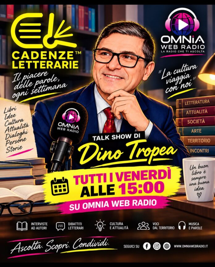 cadenze-letterarie-omnia-web-radio-dino-tropea-nasti-girls-2026.jpg Cadenze Letterarie su Omnia Web Radio con Dino Tropea, Sonia Buscemi, Maria Grazia Imbimbo e le Nasti Girls