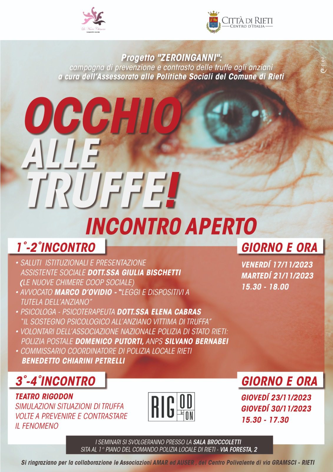 Prosegue il ciclo di incontri del progetto Occhio alle Truffe! Prossimo appuntamento venerdì 17 pres-so la Sala Broccoletti dalle 15 e 30 alle 18 Prosegue il ciclo di incontri del progetto Occhio alle Truffe! Prossimo appuntamento venerdì 17 pres-so la Sala Broccoletti dalle 15 e 30 alle 18