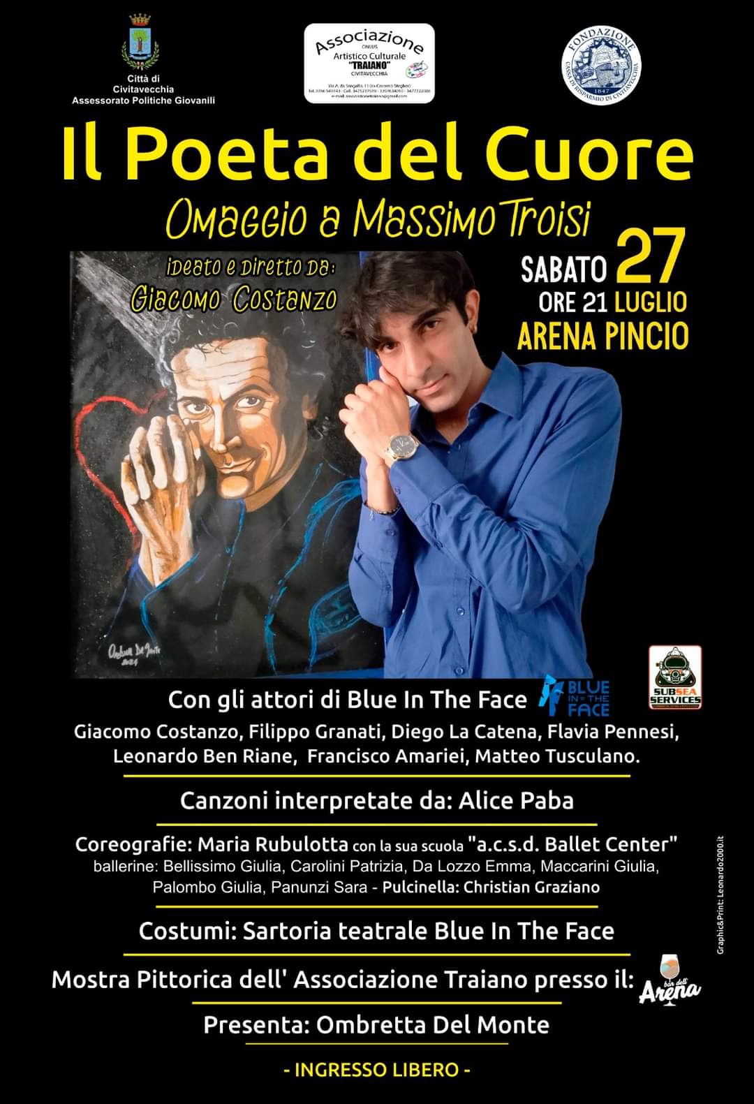 IL POETA DEL CUORE omaggio a Massimo Troisi 27 Luglio ore 21 Arena Pincio IL POETA DEL CUORE omaggio a Massimo Troisi 27 Luglio ore 21 Arena Pincio