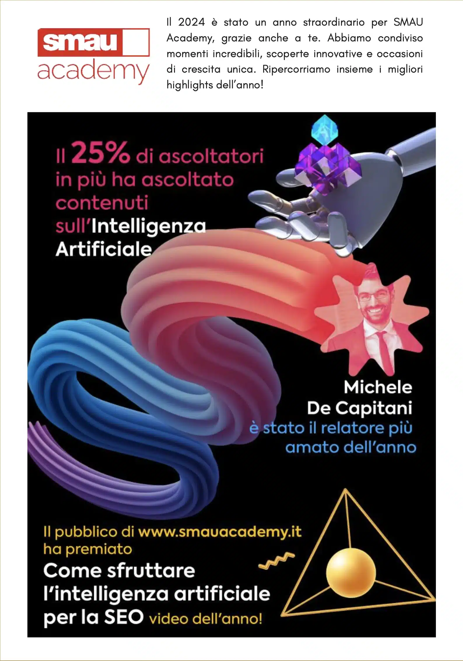 Michele De Capitani riconosciuto come “Relatore più amato dell’Anno” da SMAU Academy Michele De Capitani riconosciuto come “Relatore più amato dell’Anno” da SMAU Academy