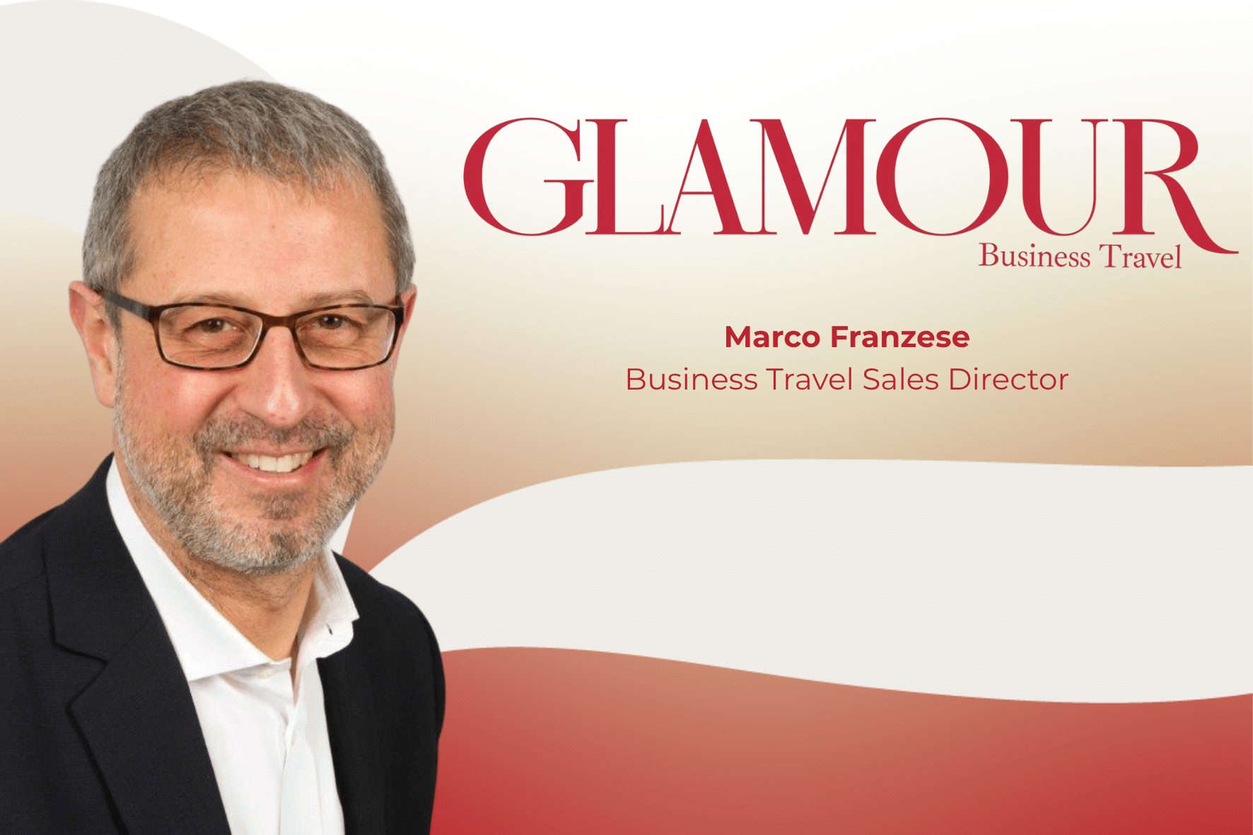 Marco Franzese nominato Business Travel Sales Director di Glamour Marco Franzese nominato Business Travel Sales Director di Glamour
