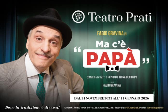 "Ma c'è Papà", al Teatro Prati di Roma: commedia firmata da Peppino e Titina De Filippo "Ma c'è Papà", al Teatro Prati di Roma: commedia firmata da Peppino e Titina De Filippo