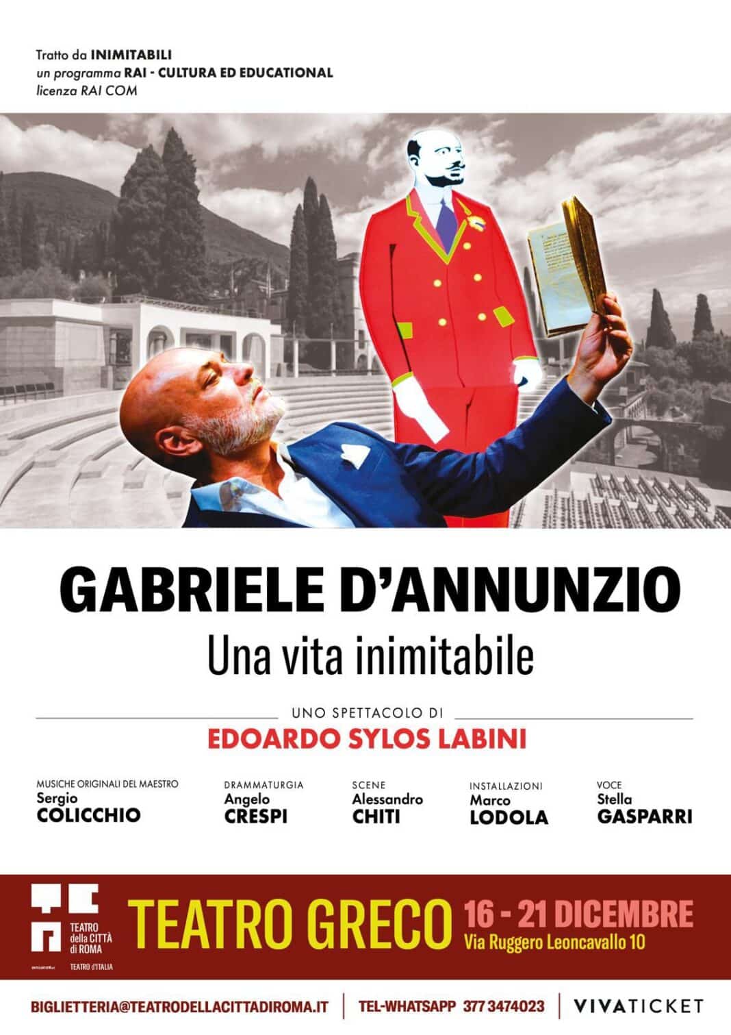 La vita inimitabile di d’Annunzio al Teatro Greco di Roma La vita inimitabile di d’Annunzio al Teatro Greco di Roma