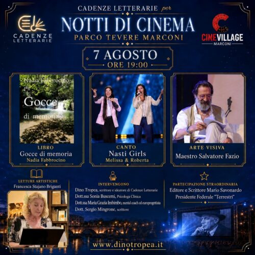 Roma. Cadenze Letterarie® torna il 7 agosto a Notti di Cinema: dopo il forte interesse mediatico del debutto continua il viaggio tra libri, arte e musica 1 CL 7 agosto 1