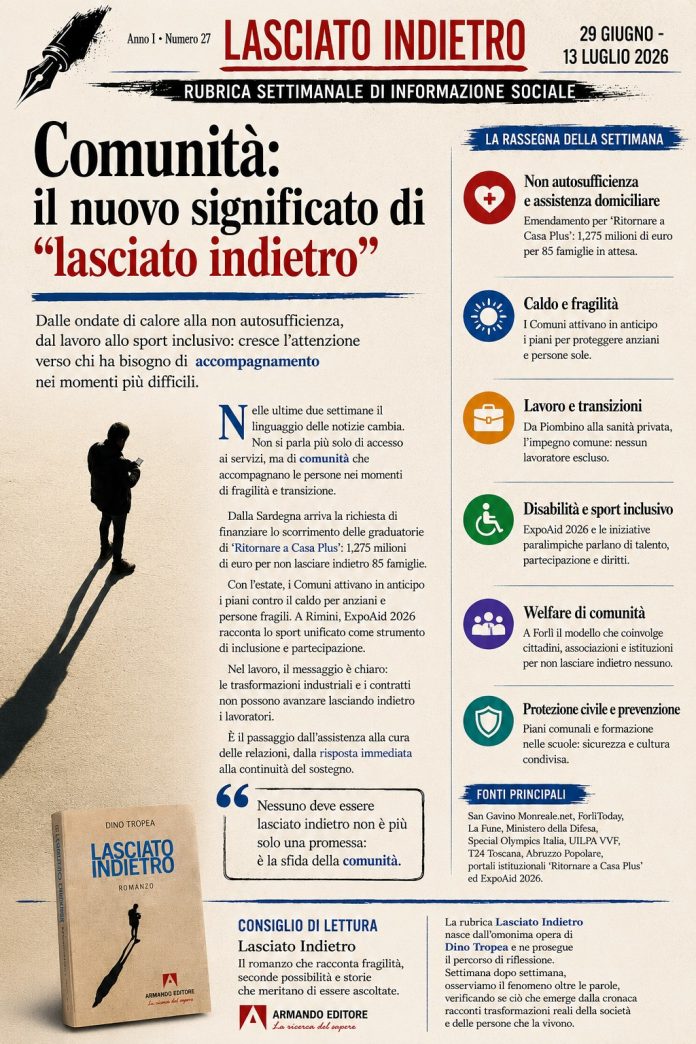 lasciato indetro 29 giugno 12 luglio