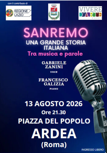 ESTATE ARDEATINA, comunicato stampa 9 agosto 2026 2 Sanremo una grande storia italiana 13 agosto 2026
