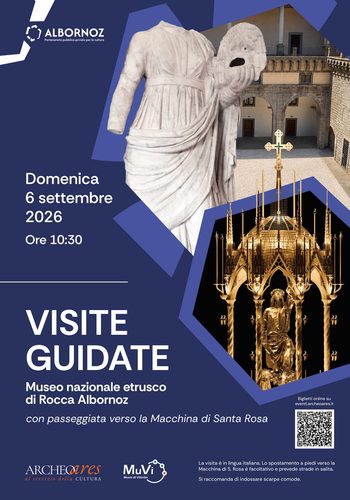 Santa Rosa: le iniziative dei Musei di Viterbo e Archeoares nel weekend del Trasporto 1 Visite guidate rocca albornoz di viterbo settembre 2026