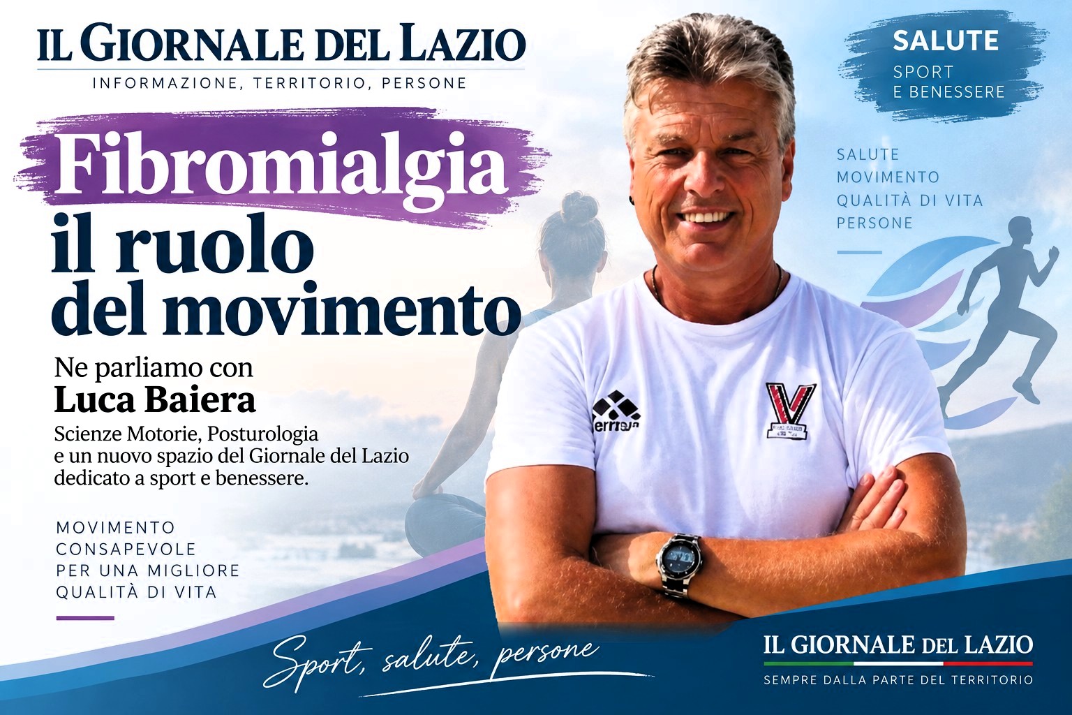 Fibromialgia, Baiera: il ruolo del movimento Luca Baiera in primo piano nella grafica del Giornale del Lazio dedicata a fibromialgia, movimento, sport e benessere.