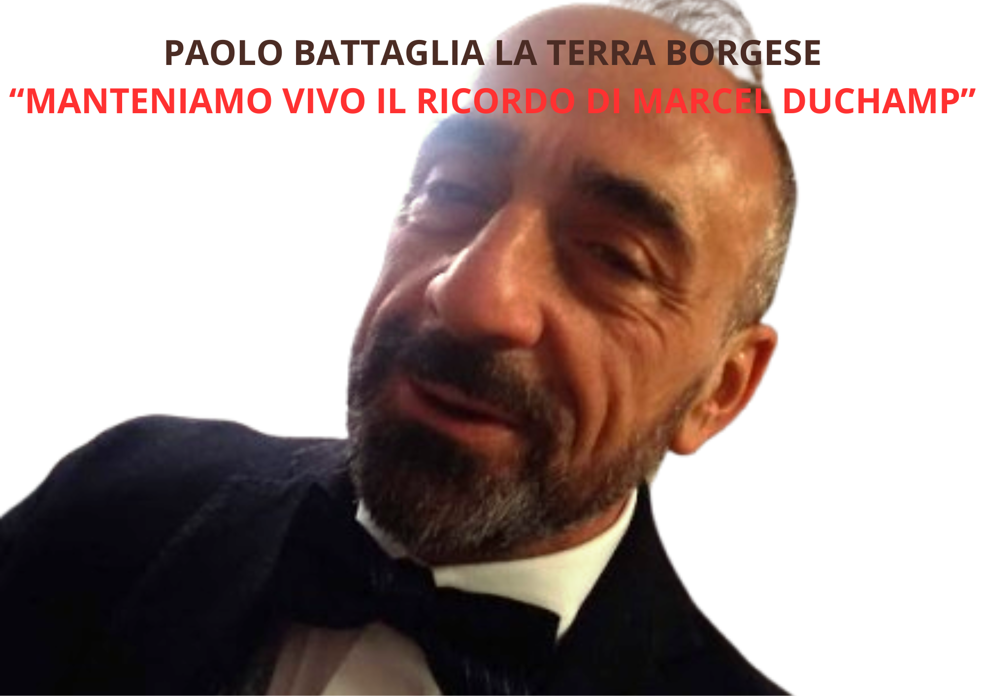 Paolo Battaglia La Terra Borgese firma per voi una nuova biografia di Marcel Duchamp in occasione dell’anniversario del 2 ottobre critico-d-arte-paolo-battaglia-la-terra-borgese