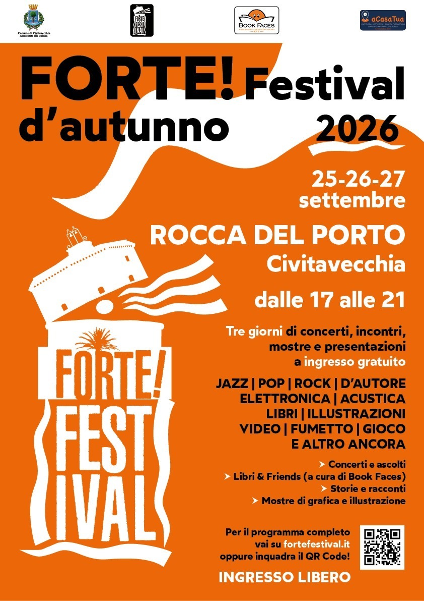 Civitavecchia. FORTE! Festival, tre giorni alla Rocca Locandina del FORTE! Festival d’autunno 2026 alla Rocca del Porto di Civitavecchia, dal 25 al 27 settembre, con musica, libri, arte e incontri a ingresso libero.