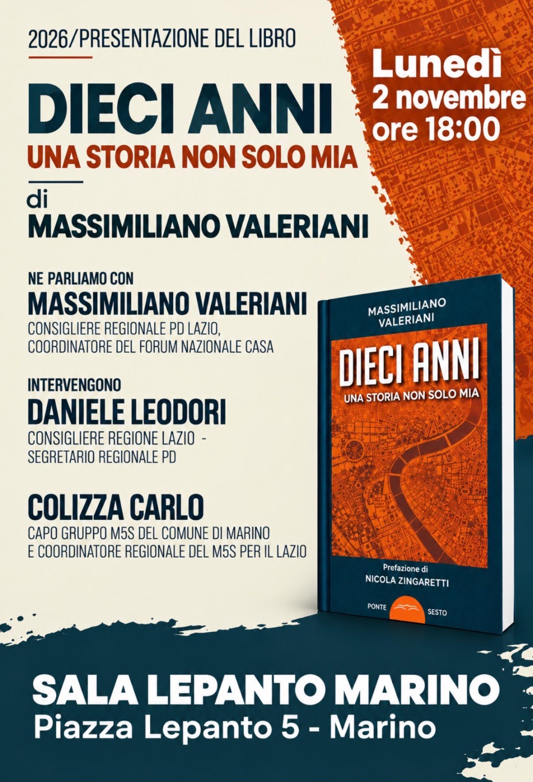 Marino, alla sala Lepanto la presentazione del libro “Dieci Anni” di Massimiliano Valeriani Marino, alla sala Lepanto la presentazione del libro “Dieci Anni” di Massimiliano Valeriani