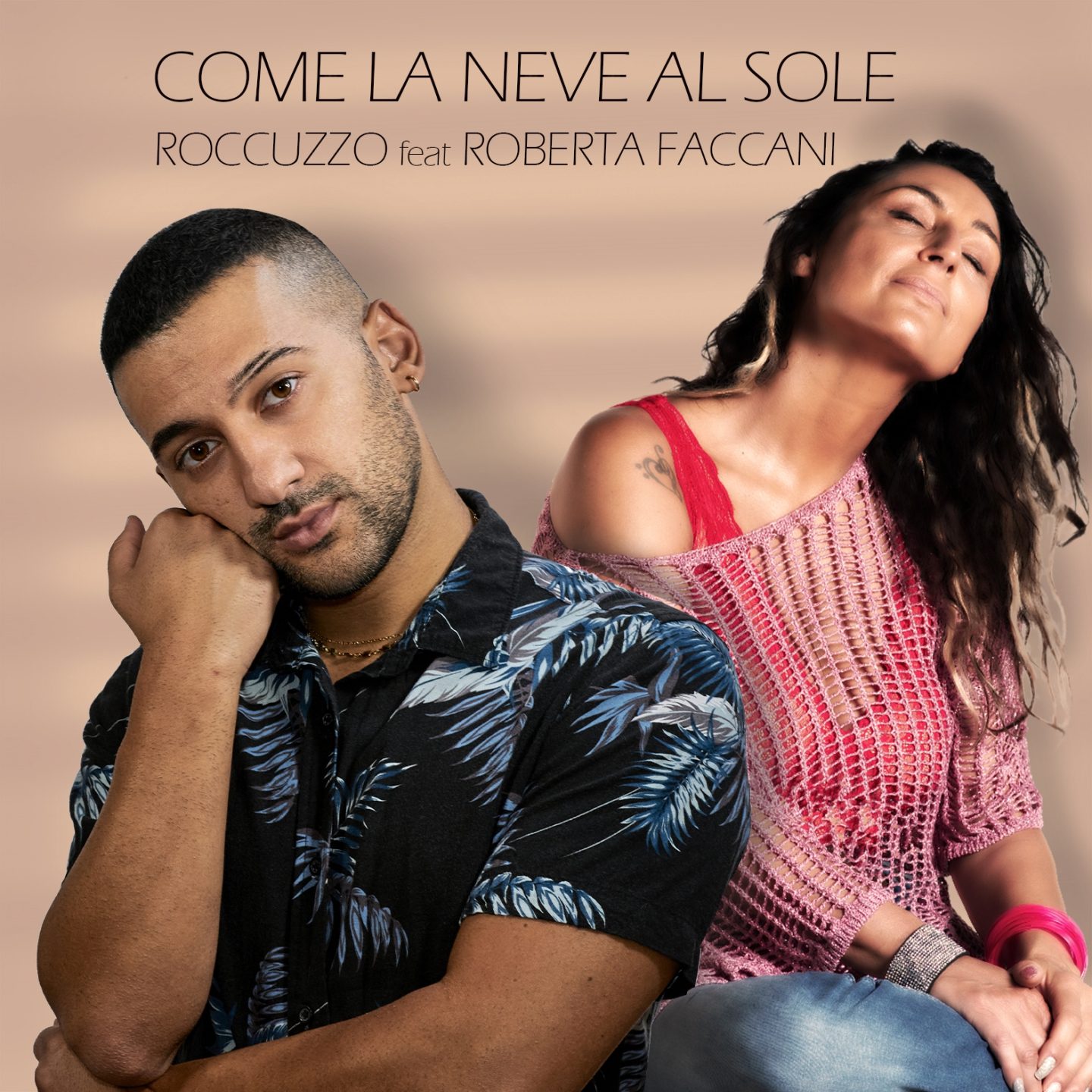 Roccuzzo feat Roberta Faccani - Come la neve al sole