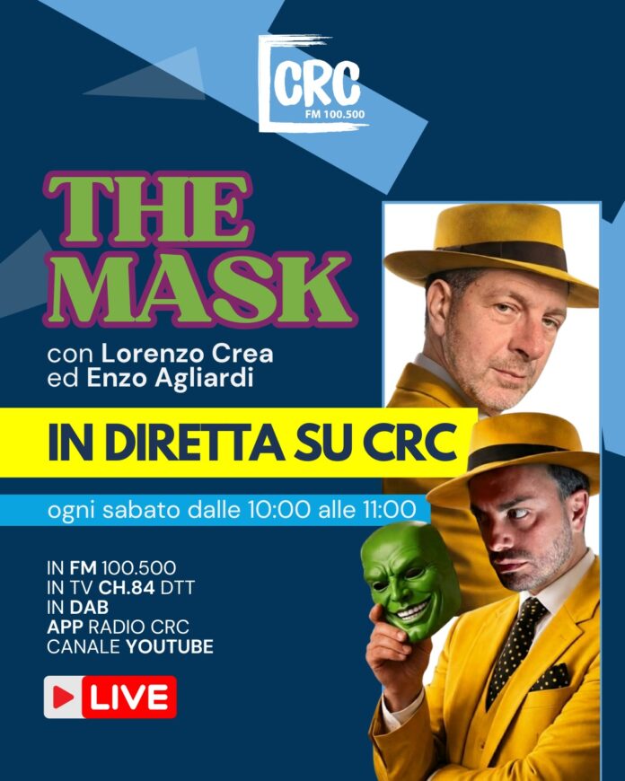“The Mask” su CRC: dal 7 febbraio il nuovo talk show che guarda oltre le maschere “The Mask” su CRC: dal 7 febbraio il nuovo talk show che guarda oltre le maschere