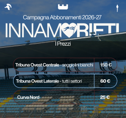 FC Rieti 1936 lancia la campagna abbonamenti “Innamorieti” per la stagione 2026/27 in Eccellenza