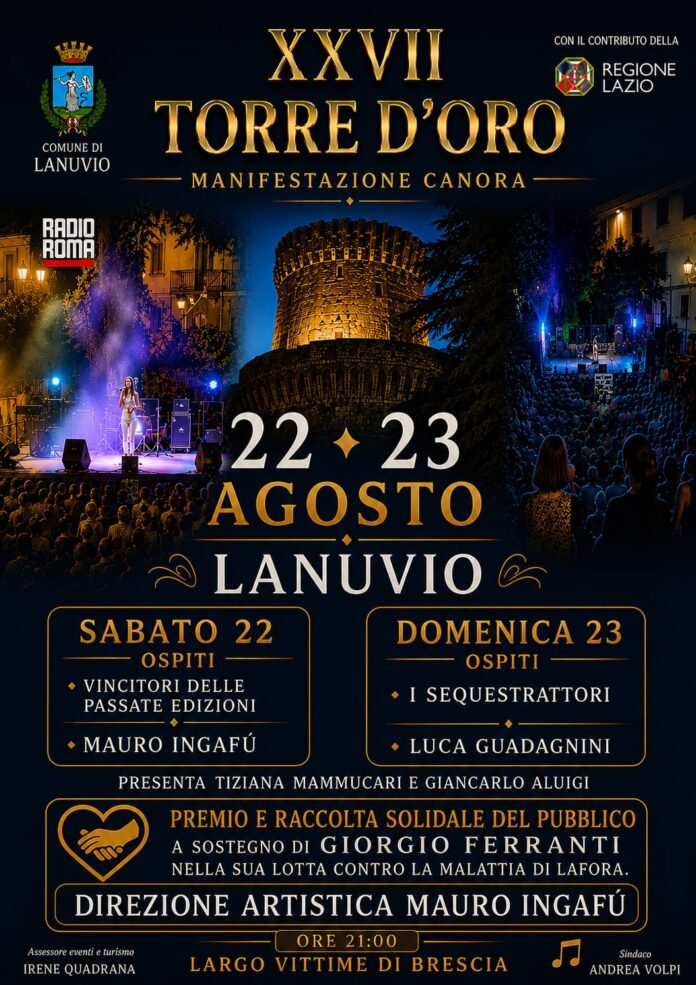 Torre d’Oro 2026 a Lanuvio Torre d’Oro 2026 a Lanuvio il 22 e 23 agosto